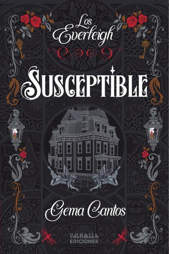 Los Everleigh: Susceptible, De Cantos, Gema. Editorial Valhalla Ediciones, Tapa Blanda En Español