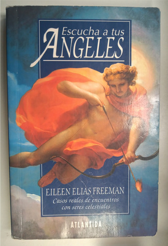 Libro Escucha A Tus Ángeles - Eileen Freeman 