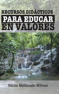 Libro Recursos Didacticos Para Educar En Valores - Hector...