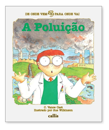 A Poluição - Editora Callis