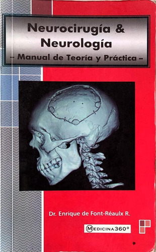 Neurocirugia & Neurologia Manual De Teoría Y Práctica
