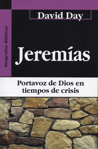 Jeremias - Portavoz De Dios En Tiempos De Crisis - Andamio 