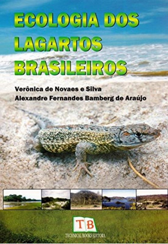 Ecologia Dos Lagartos Brasileiros, De Silva, Verônica De Novaes E. Editora Technical, Capa Mole Em Português