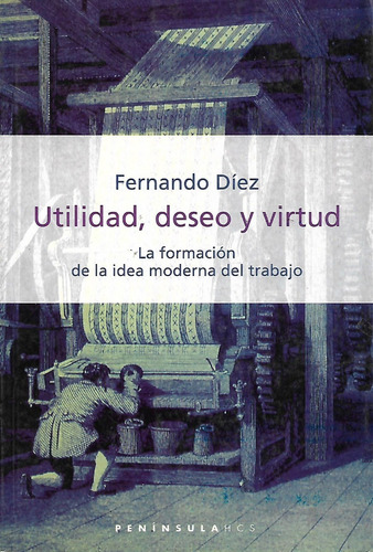 Utilidad Deseo Y Virtud