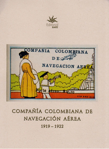 Compañía Colombiana De Navegación Aérea 19191922