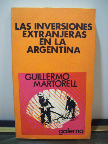 Adp Las Inversiones Extranjeras En La Argentina Martorell 
