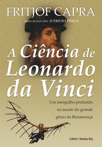 A Ciência De Leonardo Da Vinci - Um Mergulho Profundo Na Me