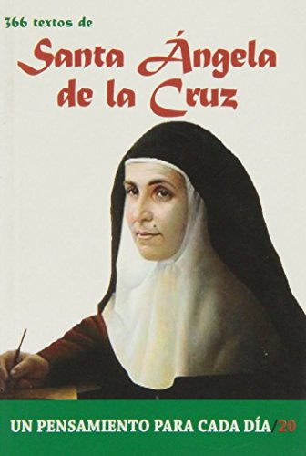 366 Textos De Santa Angela De La Cruz -un Pensamiento Para C