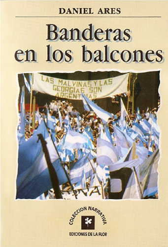 Banderas En Los Balcones - Ediciones De La Flor
