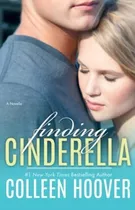 Comprar Book : Finding Cinderella A Novella (3) (hopeless) - Hoover
