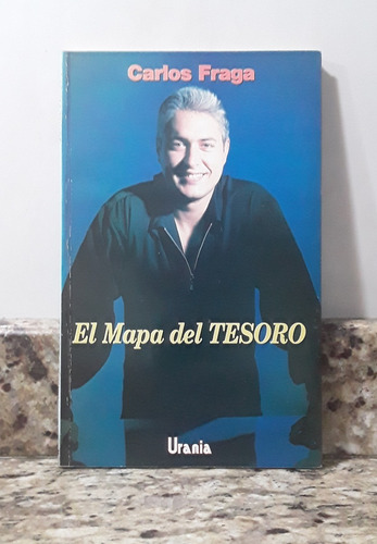 Libro El Mapa Del Tesoro - Carlos Fraga