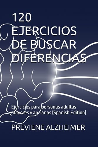 120 Ejercicios De Buscar Diferencias: Libro De Ejercicios Pa