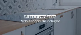 Mitos e Verdades
