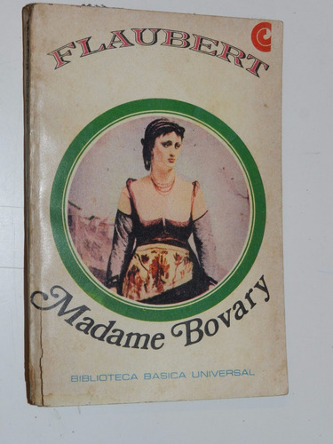 Madame Bovary - Flaubert - Centro Editor America Latina