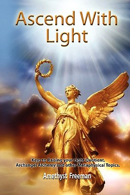 Libro Ascend With Light - Freeman, Amethyst