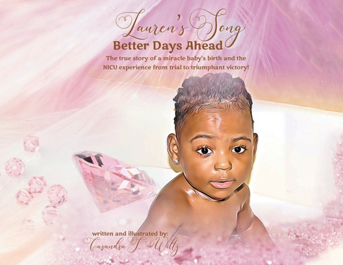 Lauren's Song: Better Days Ahead, De Wiltz, Casandra T.., Vol. 1. Editorial Christian Faith Pub Inc, Tapa Blanda En Inglés