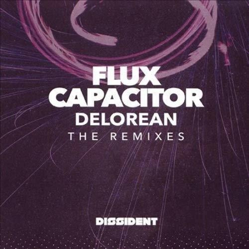 Cd Delorean (the Remixes) - Flux Capacitor