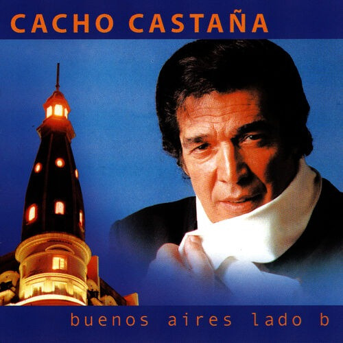 Cd Cacho Castana  Buenos Aires Lado B Musicanoba Tech 