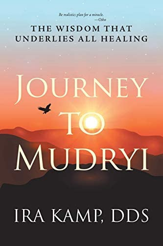 Journey To Mudryi: The Wisdom That Underlies All Healing, De Kamp, Ira. Editorial Iuniverse, Tapa Blanda En Inglés