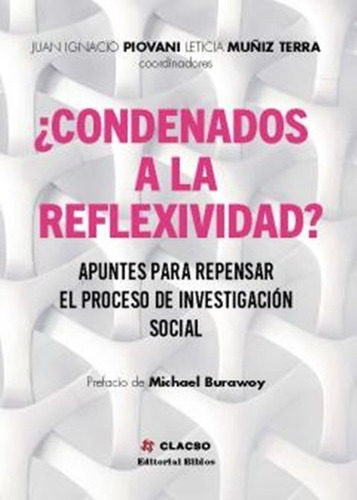 ¿ Condenados A La Reflexividad?  Piovani Muñiz Terra