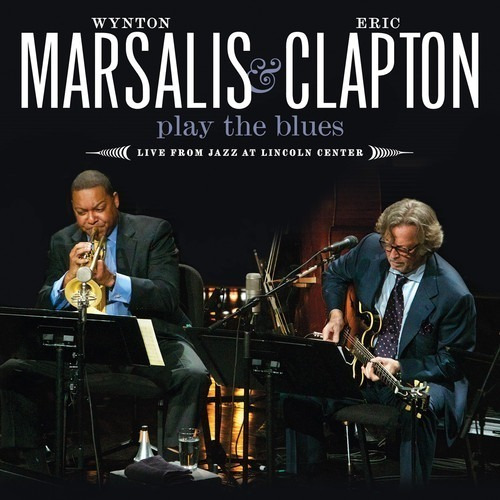 Wynton Marsalis & Eric Clapton Play The Blues Cd