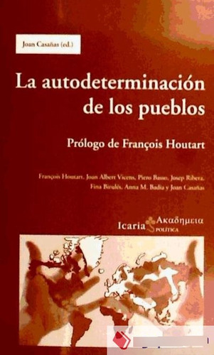 Autodeterminación De Los Pueblos, Joan Casañas, Icaria