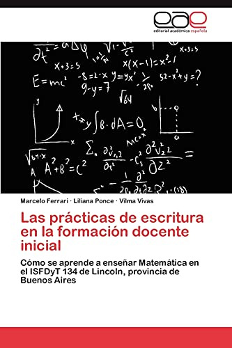 Las Practicas De Escritura En La Formacion Docente Inicial: