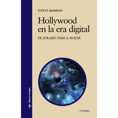 Hollywood En Era Digital - Riambau - Catedra - #d