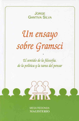 Un Ensayo Sobre Gramsci