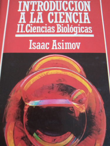 Introduccion A La Ciencia 2 Ciencias Biologicas Asimov