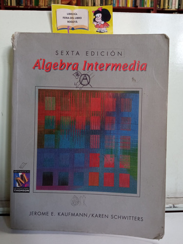 Álgebra Intermedia - Sexta Edición - Kaufmann - 2000