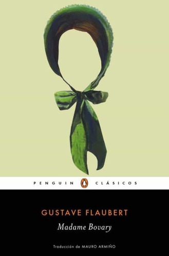 Madame Bovary, De Gustave Flaubert. Editorial Penguin En Español