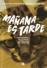 Libro - Mañana Es Tarde