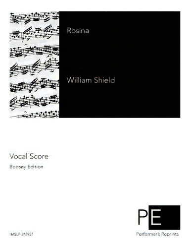 Rosina, De Shield, William., Vol. 1. Editorial Createspace, Tapa Blanda En Inglés