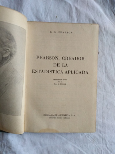 Pearson, Creador De La Estadística Aplicada 
