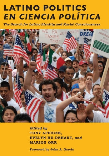 Libro: Latino Politics En Ciencia Política: The Search For