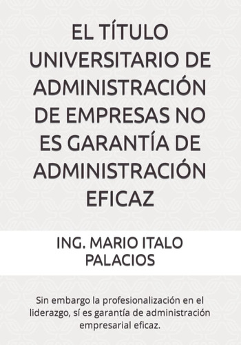 Libro: El Título Universitario De Administración De Empresas