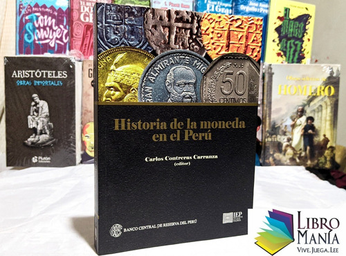 Historia De La Moneda En El Perú - Carlos Contreras. Iep