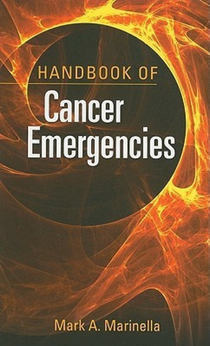 Marinella. Handbook Of Cancer Emergencies. 2010