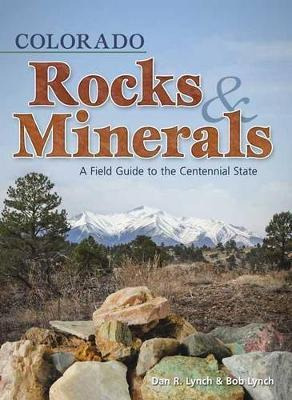 Libro Colorado Rocks & Minerals : A Field Guide To The Ce...