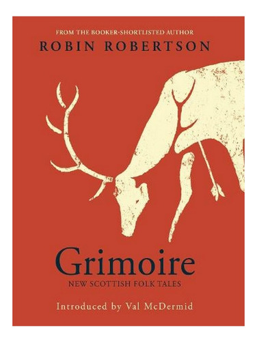 Grimoire (paperback) - Robin Robertson. Ew01