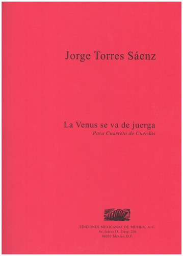 La Venus Se Va De Juerga Para Cuarteto De Cuerdas (partitura