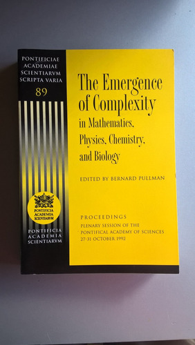 The Emergence Of Complexity - Bernard Pullman