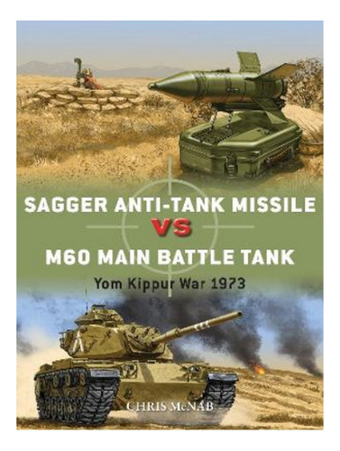 Sagger Anti-tank Missile Vs M60 Main Battle Tank - Chr. Eb19