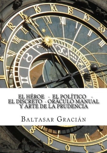 El Heroe - El Politico - El Discreto - Oraculo Manual Y Arte