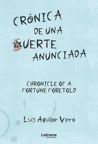 Libro Crã³nica De Una Suerte Anunciada - Aguilar, Luis