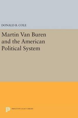 Libro Martin Van Buren And The American Political System ...