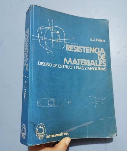 Libro Resistencia De Materiales Estructuras Y Maquinas Hearn