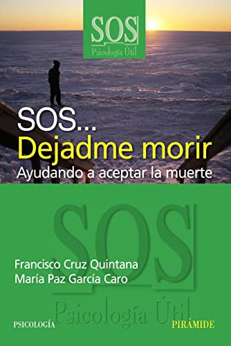 Libro Sos Dejadme Morir De Francisco Cruz Quintana Maria Paz