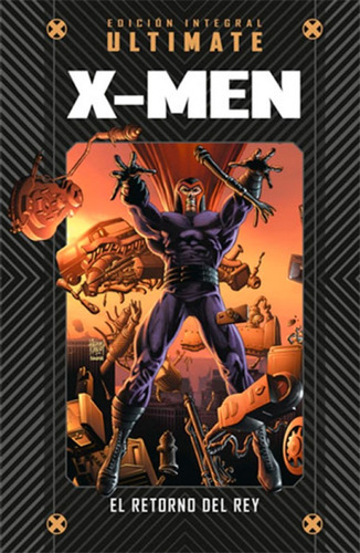 Marvel Ultimate 9  X-men El Retorno Del Rey Nuevo !